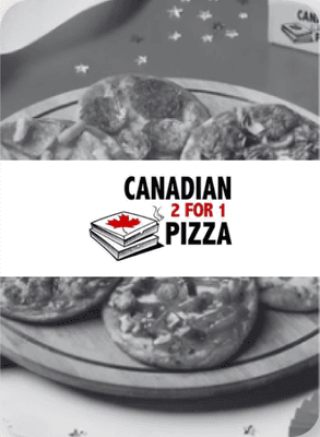 Canadian 2 For 1 Pizza